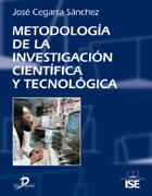 METODOLOGIA DE LA INVESTIGACION CIENTIFICA Y TECNOLOGICA | 9788479786243 | CEGARRA SANCHEZ JOSE | Llibres Parcir | Llibreria Parcir | Llibreria online de Manresa | Comprar llibres en català i castellà online