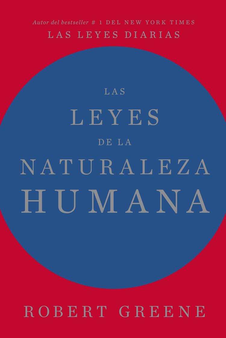 LAS LEYES DE LA NATURALEZA HUMANA | 9788417963996 | GREENE, ROBERT | Llibres Parcir | Llibreria Parcir | Llibreria online de Manresa | Comprar llibres en català i castellà online