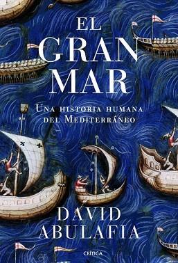 EL GRAN MAR | 9788498925470 | DAVID ABULAFIA | Llibres Parcir | Llibreria Parcir | Llibreria online de Manresa | Comprar llibres en català i castellà online