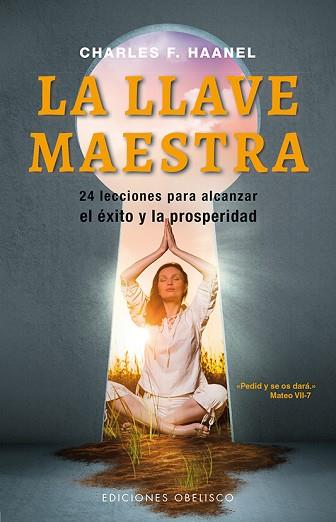 LA LLAVE MAESTRA (N.E.) | 9788491111023 | HAANEL, CHARLES F. | Llibres Parcir | Llibreria Parcir | Llibreria online de Manresa | Comprar llibres en català i castellà online