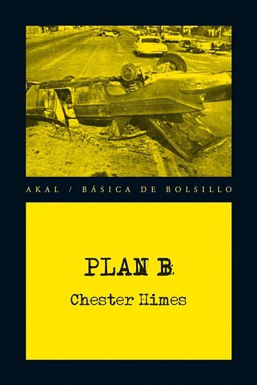 PLAN B | 9788446037811 | HIMES, CHESTER | Llibres Parcir | Llibreria Parcir | Llibreria online de Manresa | Comprar llibres en català i castellà online