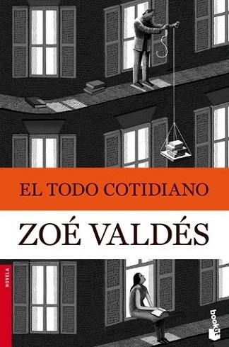 EL TODO COTIDIANO | 9788408105923 | ZOE VALDES | Llibres Parcir | Llibreria Parcir | Llibreria online de Manresa | Comprar llibres en català i castellà online