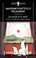 LOS TUNELES DE LA MENTE QUE SE ESCONDE TRAS NUESTROS ERRORE | 9788484326632 | PIATELLI PALMARINI MASSIMO | Llibres Parcir | Llibreria Parcir | Llibreria online de Manresa | Comprar llibres en català i castellà online