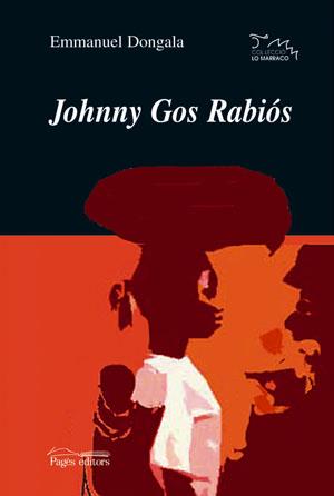 JOHNNY GOS RABIOS | 9788497792226 | DONGALA | Llibres Parcir | Llibreria Parcir | Llibreria online de Manresa | Comprar llibres en català i castellà online