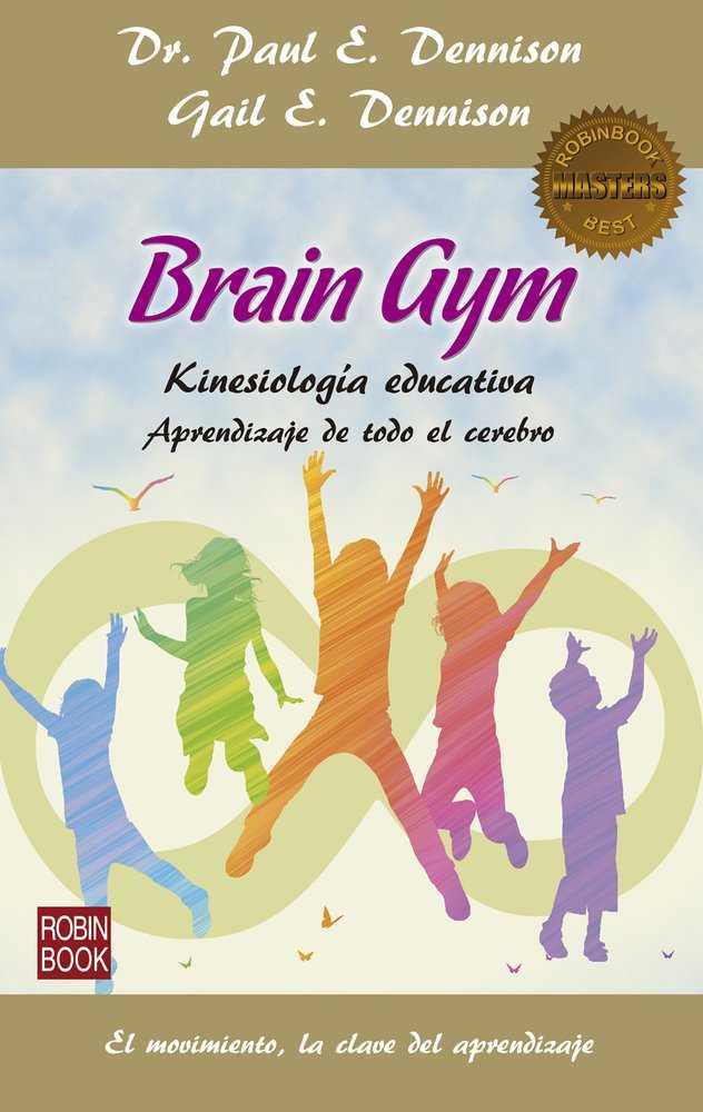 BRAIN GYM | 9788499174075 | DENNISON, DR. PAUL / DENNISON, GAIL | Llibres Parcir | Llibreria Parcir | Llibreria online de Manresa | Comprar llibres en català i castellà online