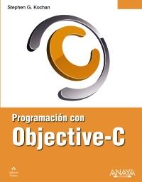 Programacion con Objective-C | 9788441530393 | Kochan, Stephen G. | Llibres Parcir | Llibreria Parcir | Llibreria online de Manresa | Comprar llibres en català i castellà online