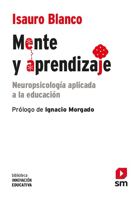 BIE.MENTE Y APRENDIZAJE | 9788413182605 | BLANCO, ISAURO | Llibres Parcir | Llibreria Parcir | Llibreria online de Manresa | Comprar llibres en català i castellà online