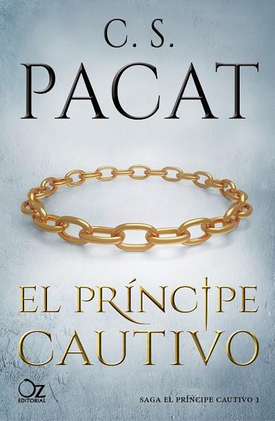 EL PRÍNCIPE CAUTIVO | 9788416224982 | PACAT, C. S. | Llibres Parcir | Llibreria Parcir | Llibreria online de Manresa | Comprar llibres en català i castellà online