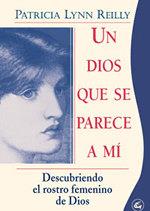 UN DIOS QUE SE PARECE A MI | 9788488242662 | LYNN REILLY | Llibres Parcir | Llibreria Parcir | Llibreria online de Manresa | Comprar llibres en català i castellà online