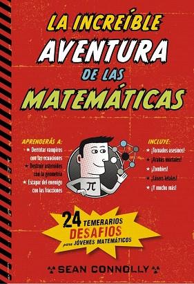 LA INCREÍBLE AVENTURA DE LAS MATEMÁTICAS | 9788490432631 | CONOLLY,SEAN | Llibres Parcir | Llibreria Parcir | Llibreria online de Manresa | Comprar llibres en català i castellà online