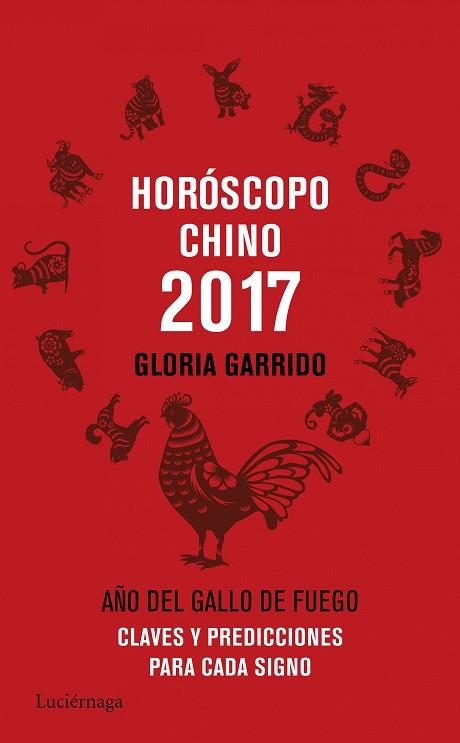 HORÓSCOPO CHINO 2017 | 9788416694341 | GLORIA GARRIDO | Llibres Parcir | Llibreria Parcir | Llibreria online de Manresa | Comprar llibres en català i castellà online