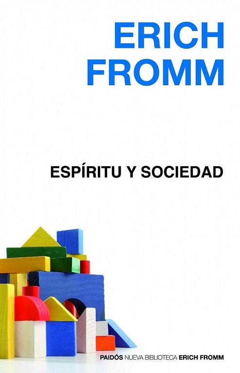 ESPIRITU Y SOCIEDAD col paidos nueva biblio Erich Fromm | 9788449324925 | ERICH FROMM | Llibres Parcir | Llibreria Parcir | Llibreria online de Manresa | Comprar llibres en català i castellà online