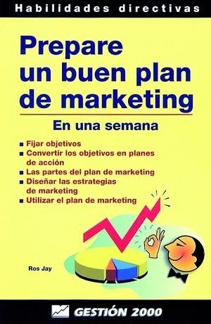 PREPARE UN BUEN PLAN DE MARKETING | 9788480887083 | JAY | Llibres Parcir | Librería Parcir | Librería online de Manresa | Comprar libros en catalán y castellano online