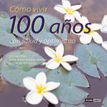 COMO VIVIR 100 ANOS CON SALUD Y OPTIMISMO | 9788475562155 | PROS MIQUEL DR | Llibres Parcir | Llibreria Parcir | Llibreria online de Manresa | Comprar llibres en català i castellà online