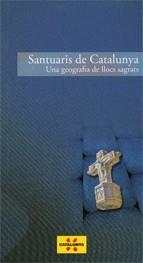 Santuaris de Catalunya. Una geografia de llocs sagrats | 9788439382867 | Rosselló , Magda | Llibres Parcir | Llibreria Parcir | Llibreria online de Manresa | Comprar llibres en català i castellà online