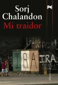 MI TRAIDOR | 9788420668741 | SORJ CHALANDON | Llibres Parcir | Librería Parcir | Librería online de Manresa | Comprar libros en catalán y castellano online