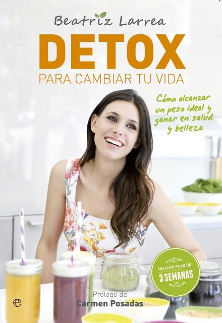 DETOX PARA CAMBIAR TU VIDA | 9788413848327 | LARREA, BEATRIZ | Llibres Parcir | Librería Parcir | Librería online de Manresa | Comprar libros en catalán y castellano online