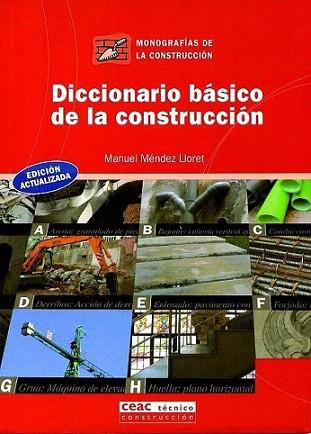 DICCIONARIO BASICO DE LA CONSTRUCCION | 9788432910654 | MENDEZ LLORET | Llibres Parcir | Librería Parcir | Librería online de Manresa | Comprar libros en catalán y castellano online