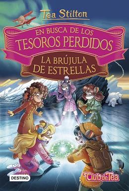 EN BUSCA DE LOS TESOROS PERDIDOS: LA BRúJULA DE ESTRELLAS | 9788408182528 | STILTON, TEA | Llibres Parcir | Llibreria Parcir | Llibreria online de Manresa | Comprar llibres en català i castellà online