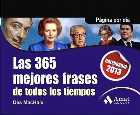 LAS 365 MEJORES FRASES DE TODOS LOS TIEMPOS. | 9788497355834 | MACHALE, DES | Llibres Parcir | Librería Parcir | Librería online de Manresa | Comprar libros en catalán y castellano online