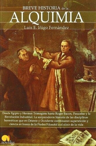 BREVE HISTORIA DE LA ALQUIMIA | 9788497639330 | ÍÑIGO FERNÁNDEZ, LUIS E. | Llibres Parcir | Llibreria Parcir | Llibreria online de Manresa | Comprar llibres en català i castellà online