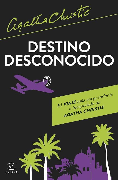 DESTINO DESCONOCIDO | 9788467074055 | CHRISTIE, AGATHA | Llibres Parcir | Llibreria Parcir | Llibreria online de Manresa | Comprar llibres en català i castellà online