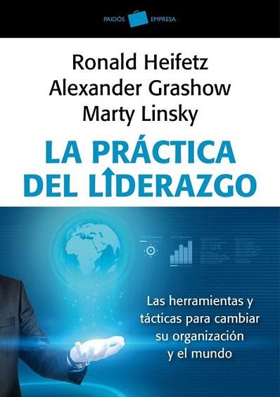 La práctica del liderazgo adaptativo | 9788449326011 | Marty Linsky/Alexander Grashow/Ronald A. Heifetz | Llibres Parcir | Llibreria Parcir | Llibreria online de Manresa | Comprar llibres en català i castellà online