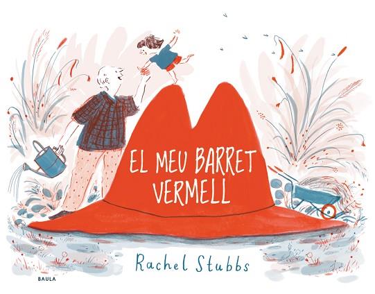 EL MEU BARRET VERMELL | 9788447941476 | STUBBS, RACHEL | Llibres Parcir | Llibreria Parcir | Llibreria online de Manresa | Comprar llibres en català i castellà online