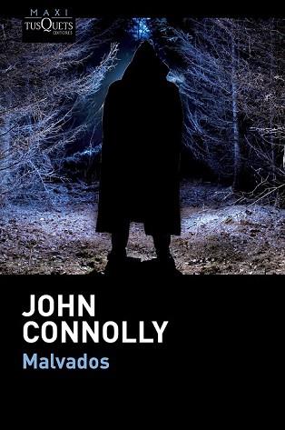 MALVADOS | 9788483839256 | JOHN CONNOLLY | Llibres Parcir | Librería Parcir | Librería online de Manresa | Comprar libros en catalán y castellano online