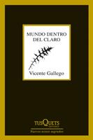 Mundo dentro del claro | 9788483833834 | Gallego Barredo, Vicente | Llibres Parcir | Llibreria Parcir | Llibreria online de Manresa | Comprar llibres en català i castellà online