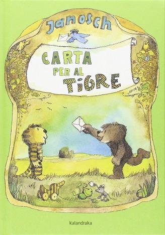 CARTA PER AL TIGRE | 9788484649717 | JANOSCH | Llibres Parcir | Llibreria Parcir | Llibreria online de Manresa | Comprar llibres en català i castellà online