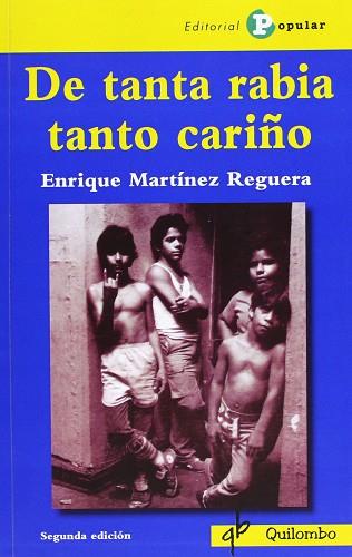 DE TANTA RABIA TANTO CARIñO | 9788478844692 | MARTíNEZ REGUERA, ENRIQUE | Llibres Parcir | Llibreria Parcir | Llibreria online de Manresa | Comprar llibres en català i castellà online