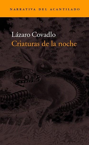 CRIATURAS DE LA NOCHE | 9788496136885 | LAZARO COVADLO | Llibres Parcir | Llibreria Parcir | Llibreria online de Manresa | Comprar llibres en català i castellà online