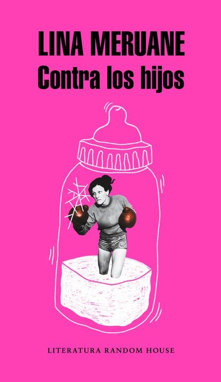 CONTRA LOS HIJOS | 9788439734062 | MERUANE, LINA | Llibres Parcir | Llibreria Parcir | Llibreria online de Manresa | Comprar llibres en català i castellà online