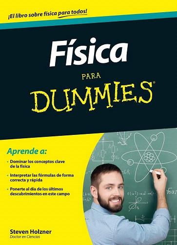 FÍSICA PARA DUMMIES | 9788432902093 | STEVEN HOLZNER | Llibres Parcir | Llibreria Parcir | Llibreria online de Manresa | Comprar llibres en català i castellà online