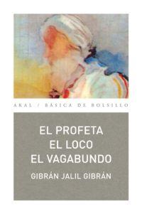 EL PROFETA EL LOCO EL VAGABUNDO | 9788446023524 | GIBRAN | Llibres Parcir | Llibreria Parcir | Llibreria online de Manresa | Comprar llibres en català i castellà online