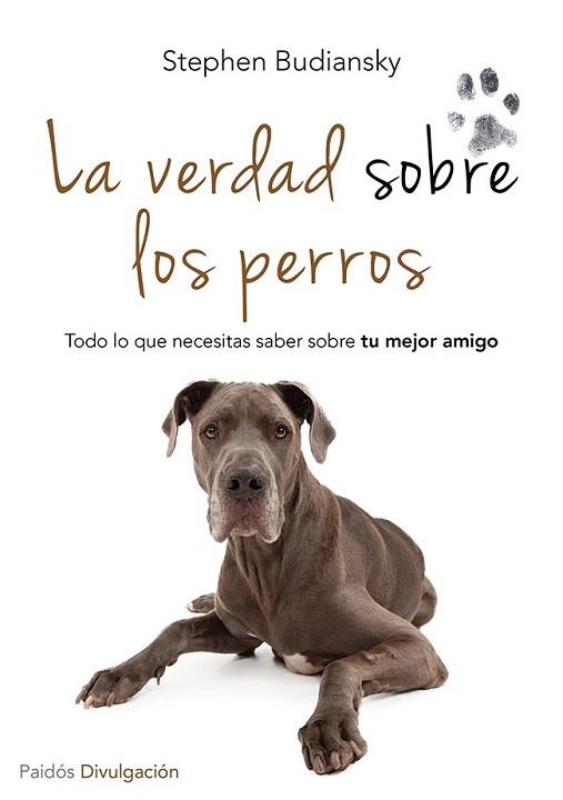 LA VERDAD SOBRE LOS PERROS | 9788449329654 | STEPHEN BUDIANSKY | Llibres Parcir | Llibreria Parcir | Llibreria online de Manresa | Comprar llibres en català i castellà online