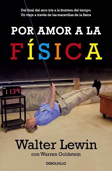 Por amor a la física | 9788490320594 | LEWIN,WALTER/GOLDSTEIN,WARREN | Llibres Parcir | Llibreria Parcir | Llibreria online de Manresa | Comprar llibres en català i castellà online