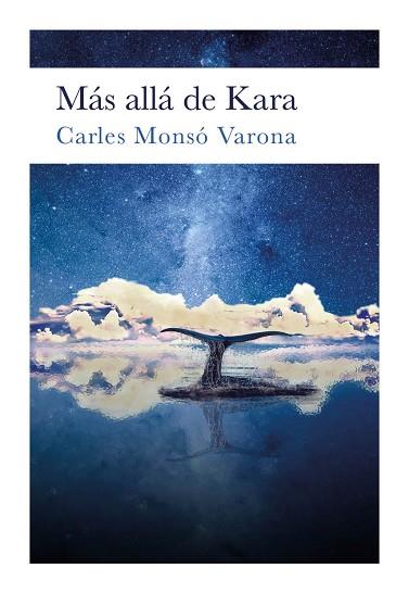 MÁS ALLÁ DE KARA | 9788412182323 | MONSÓ VARONA, CARLES | Llibres Parcir | Llibreria Parcir | Llibreria online de Manresa | Comprar llibres en català i castellà online