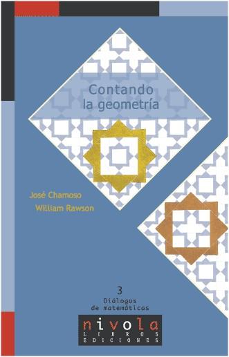 CONTANDO LA GEOMETRIA | 9788495599773 | CHAMOSO JOSE RAWSON WILLIAM | Llibres Parcir | Llibreria Parcir | Llibreria online de Manresa | Comprar llibres en català i castellà online