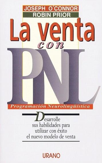 LA VENTA CON PNL | 9788479531614 | O'CONNOR-PRIOR | Llibres Parcir | Llibreria Parcir | Llibreria online de Manresa | Comprar llibres en català i castellà online