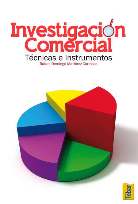 INVESIGACION COMERCIAL tecnicas e instrumentos | 9788473604710 | RAFAEL DOMINGO | Llibres Parcir | Llibreria Parcir | Llibreria online de Manresa | Comprar llibres en català i castellà online