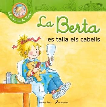 LA BERTA ES TALLA ELS CABELLS | 9788499329703 | LIANE SCHNEIDER | Llibres Parcir | Llibreria Parcir | Llibreria online de Manresa | Comprar llibres en català i castellà online