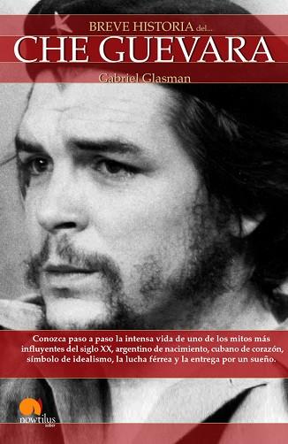 BREVE HISTORIA DEL CHE GUEVARA | PODI28745 | GLASMAN  GABRIEL | Llibres Parcir | Llibreria Parcir | Llibreria online de Manresa | Comprar llibres en català i castellà online