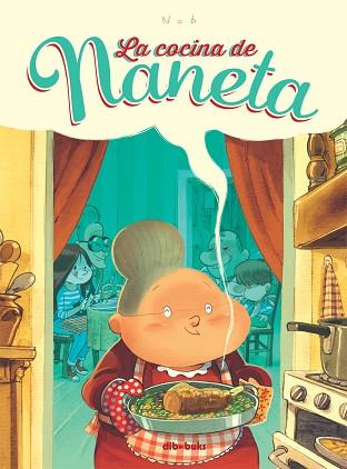 LA COCINA DE NANETA | 9788415850335 | CHEVRIER, BRUNO | Llibres Parcir | Llibreria Parcir | Llibreria online de Manresa | Comprar llibres en català i castellà online