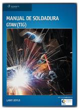 MANUAL DE SOLDADURA GTAW TIG | 9788428329361 | LARRY JEFFUS | Llibres Parcir | Llibreria Parcir | Llibreria online de Manresa | Comprar llibres en català i castellà online