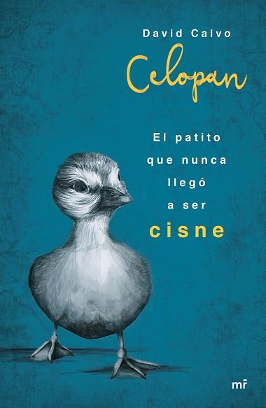 EL PATITO QUE NUNCA LLEGÓ A SER CISNE | 9788427042957 | CELOPAN | Llibres Parcir | Llibreria Parcir | Llibreria online de Manresa | Comprar llibres en català i castellà online