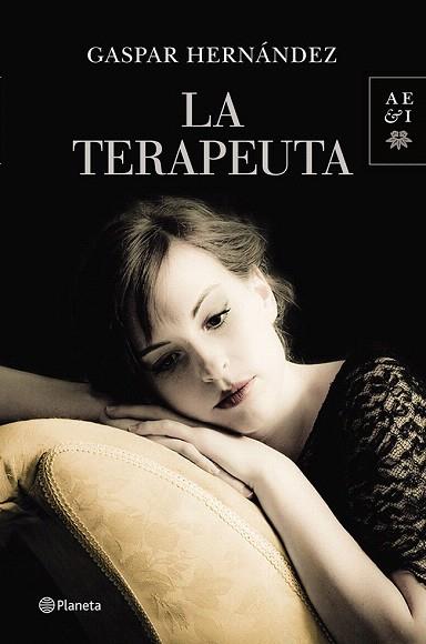 LA TERAPEUTA | 9788408122944 | GASPAR HERNÁNDEZ | Llibres Parcir | Llibreria Parcir | Llibreria online de Manresa | Comprar llibres en català i castellà online