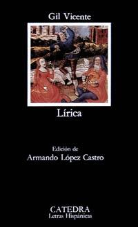 LIRICA | 9788437612027 | GIL VICENTE | Llibres Parcir | Librería Parcir | Librería online de Manresa | Comprar libros en catalán y castellano online