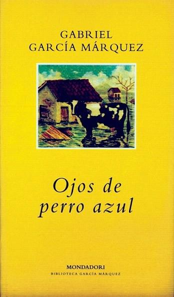 OJOS DE PERRO AZUL | 9788439703846 | GARCIA MARQUEZ | Llibres Parcir | Llibreria Parcir | Llibreria online de Manresa | Comprar llibres en català i castellà online